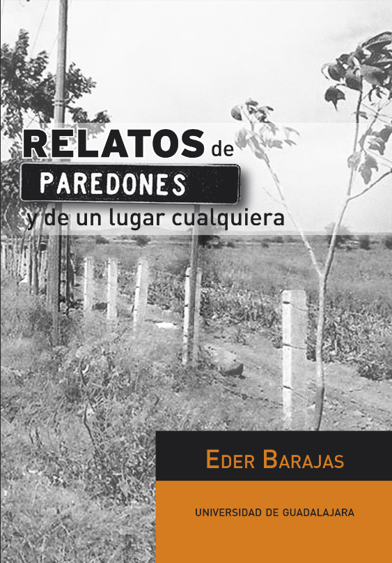 Relatos de paredones y de un lugar cualquiera - 2016