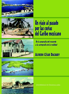 Un viaje al pasado por las costas del caribe mexicano - 2006