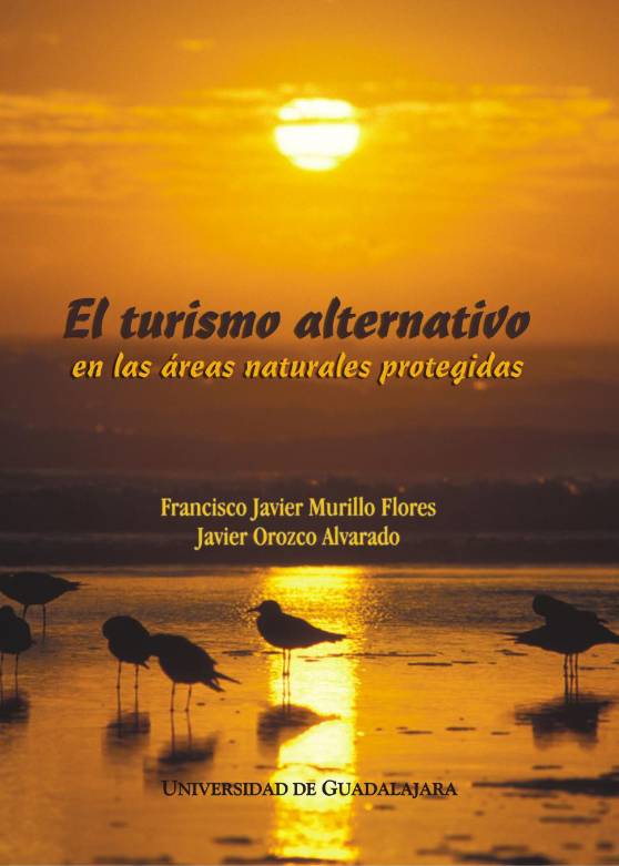 El turismo alternativo en las areas naturales protegidas - 2006